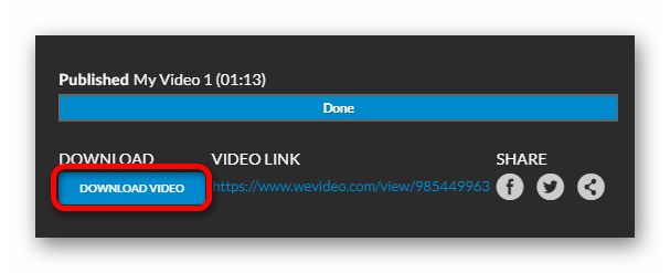 Скачивание обработанного результата Онлайн-сервис WeVideo