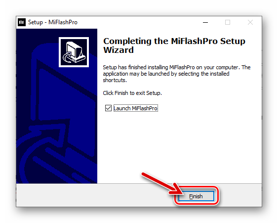 MiFlash Pro завершение установки программы на компьютер
