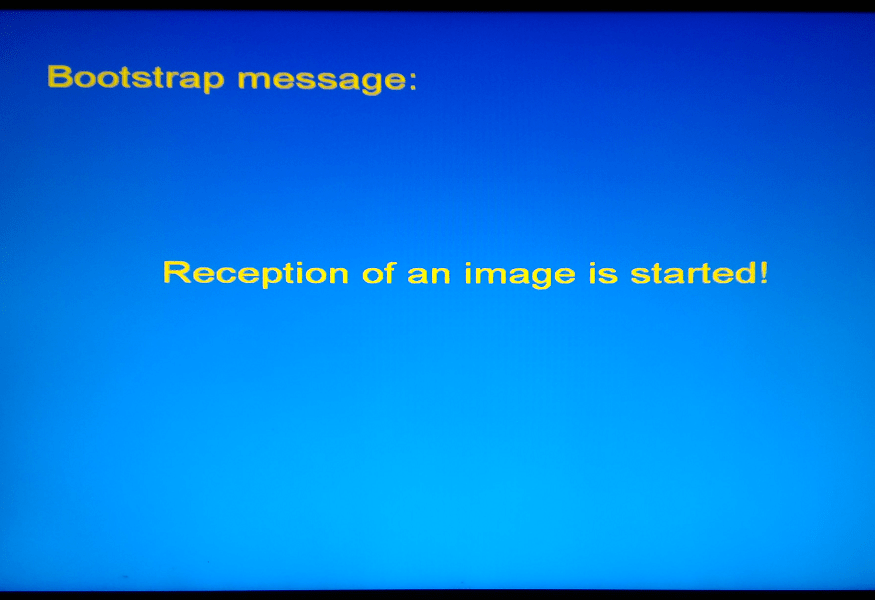 MAG 250 BIOS Bootstrap message Reception of an image is started!