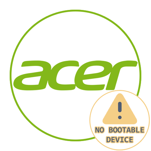 No Bootable Device на ноутбуці Acer