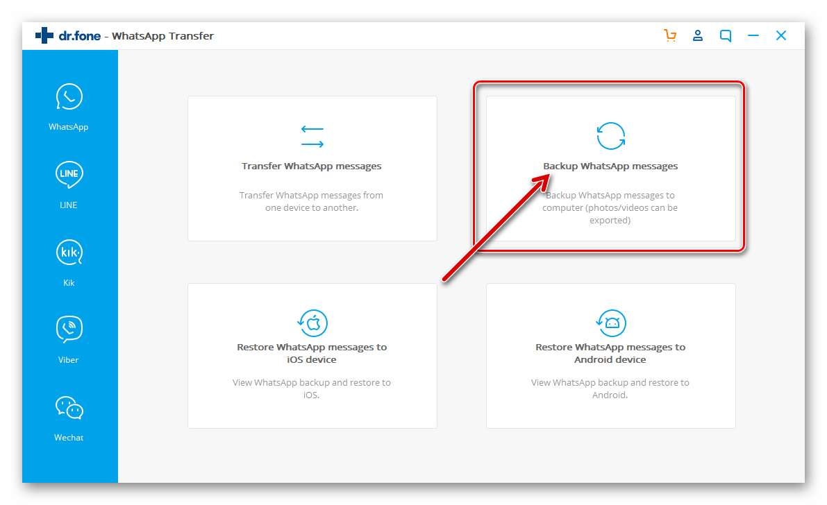 Dr.fone WhatsApp Transfer раздел Backup WhatsApp Messages