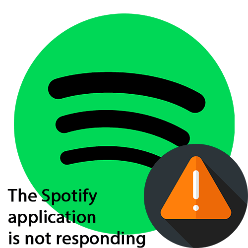 Ошибка «the spotify application is not responding»